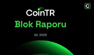 CoinTR’den 2025’in ilk çeyreğine ilişkin değerlendirme