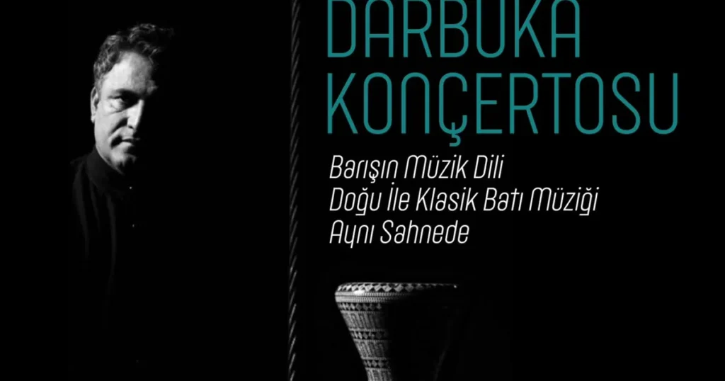 ‘Darbuka Konçertosu’ İzmir’de