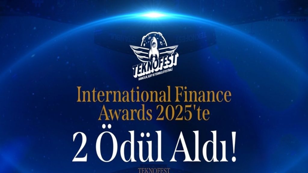 TEKNOFEST’e çifte uluslararası ödül