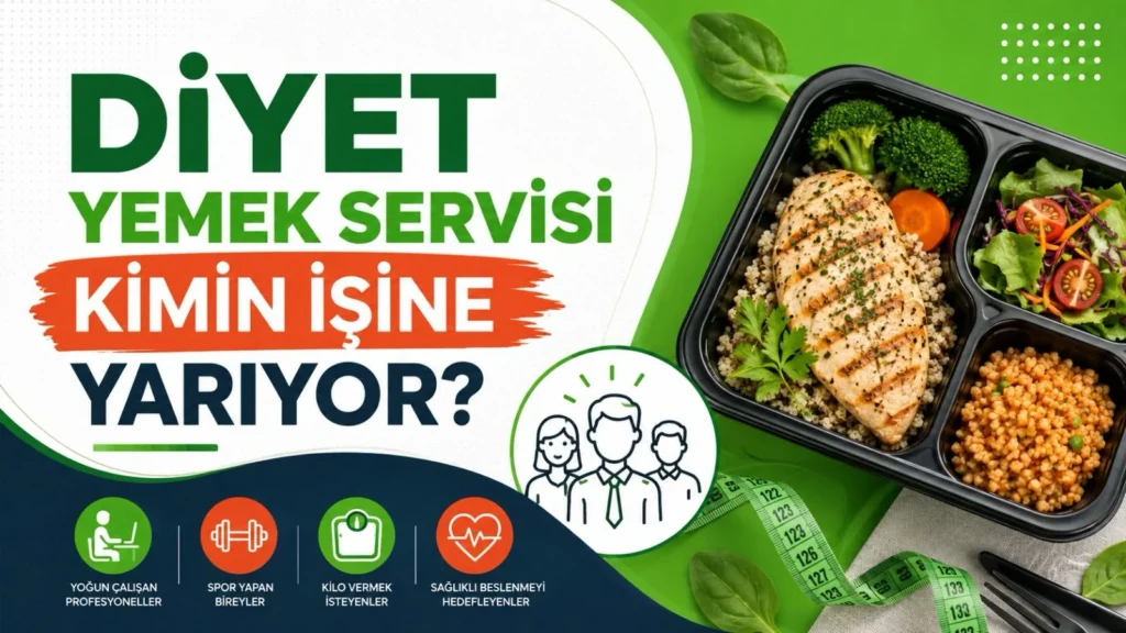 Diyet yemek servisi kimin işine yarıyor?